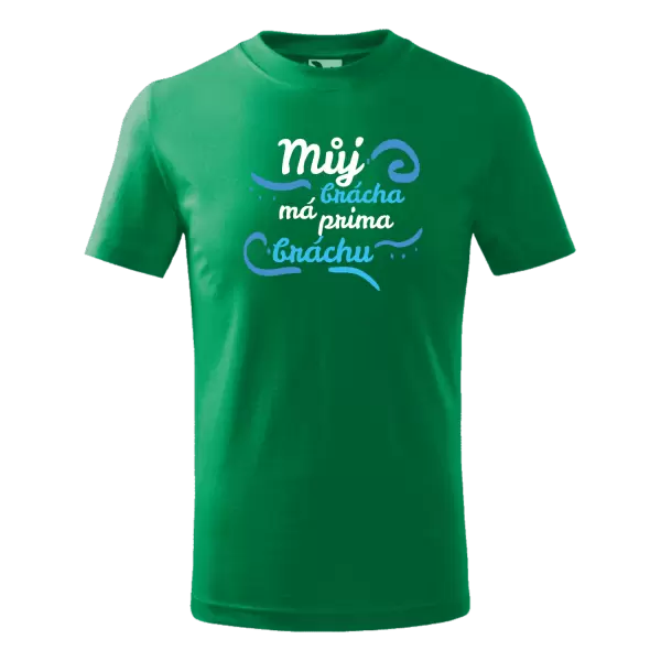 Dětské tričko Můj brácha má prima bráchu