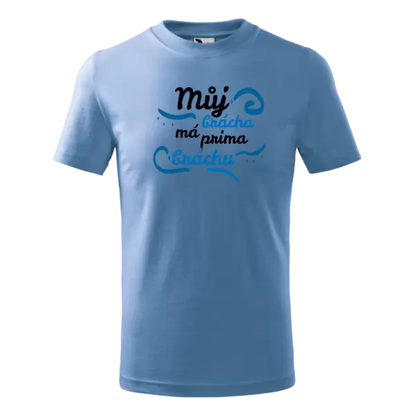 Dětské tričko Můj brácha má prima bráchu
