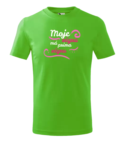 Dětské tričko Moje ségra má prima ségru