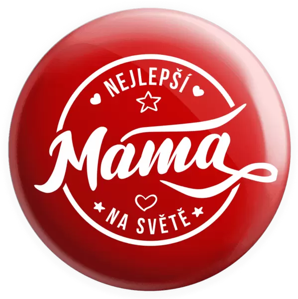 Placka Nejlepší máma na světě