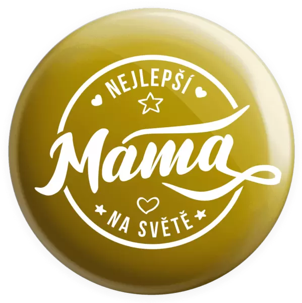 Placka Nejlepší máma na světě
