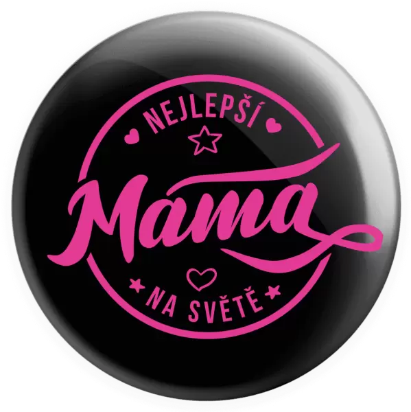 Placka Nejlepší máma na světě