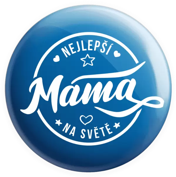 Placka Nejlepší máma na světě