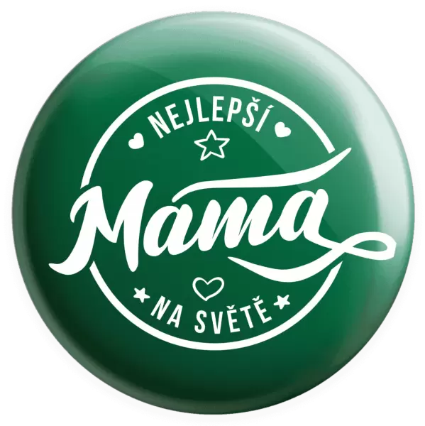 Placka Nejlepší máma na světě