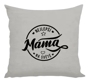 Polštář Nejlepší máma na světě