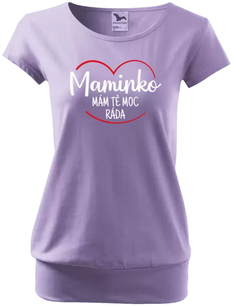 Dámské tričko Maminko, mám tě moc ráda