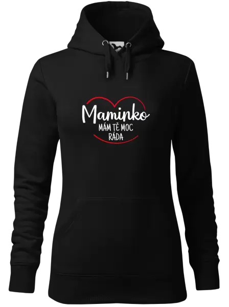 Dámská mikina Maminko, mám tě moc ráda