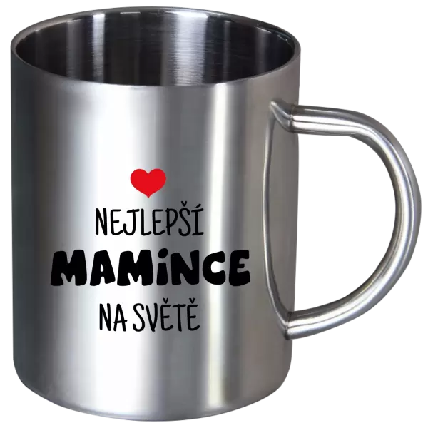 Nerezový hrnek Nejlepší mamince na světě