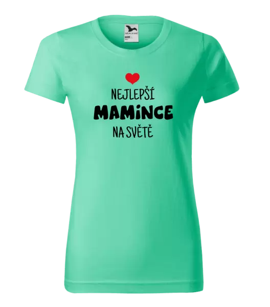Dámské tričko Nejlepší mamince na světě