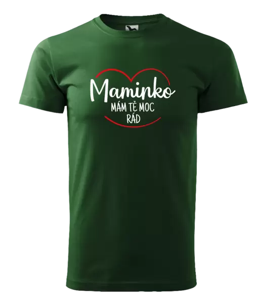 Pánské tričko Maminko, mám tě moc rád