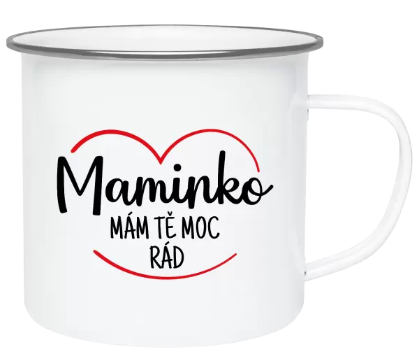 Plecháček Maminko, mám tě moc rád