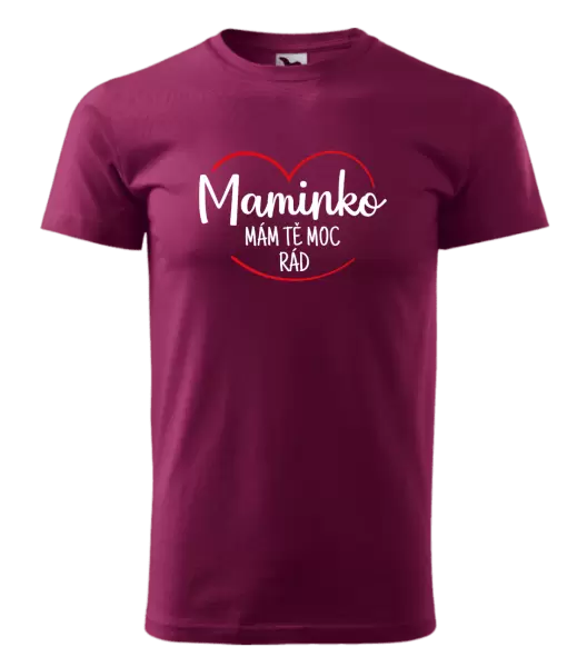 Pánské tričko Maminko, mám tě moc rád