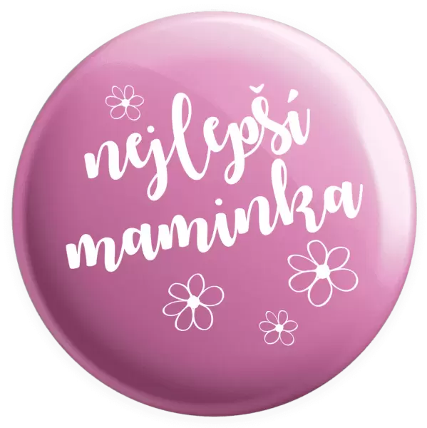 Placka Nejlepší maminka - kytičky