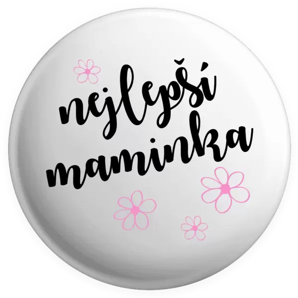 Placka Nejlepší maminka - kytičky