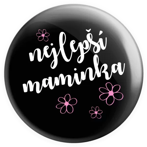 Placka Nejlepší maminka - kytičky
