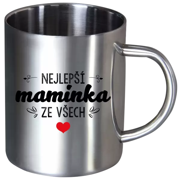 Nerezový hrnek Nejlepší maminka ze všech