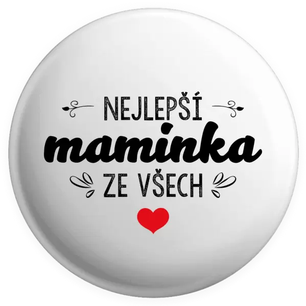 Placka Nejlepší maminka ze všech