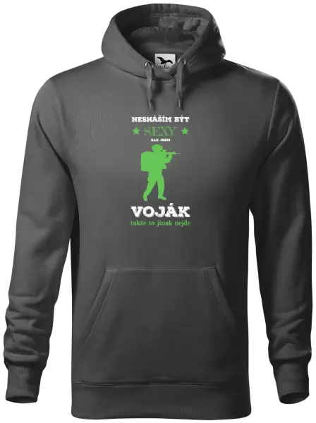 Pánská mikina Nesnáším být sexy, ale jsem voják