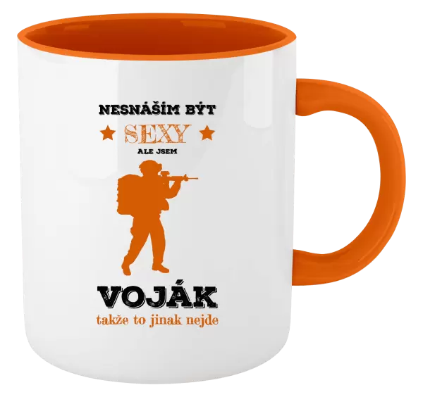 Hrnek Nesnáším být sexy, ale jsem voják