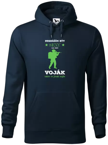 Pánská mikina Nesnáším být sexy, ale jsem voják