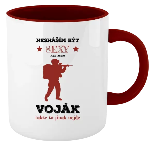 Hrnek Nesnáším být sexy, ale jsem voják