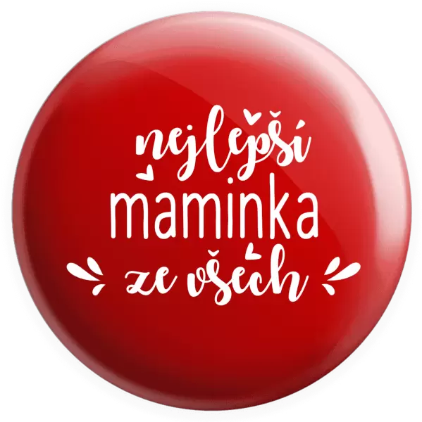 Placka nejlepší maminka ze všech - srdíčka