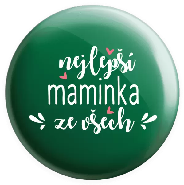 Placka nejlepší maminka ze všech - srdíčka