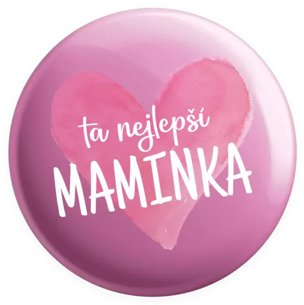 Placka Ta nejlepší maminka srdce