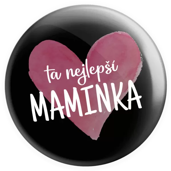 Placka Ta nejlepší maminka srdce