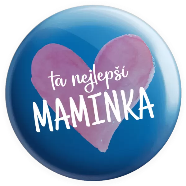 Placka Ta nejlepší maminka srdce