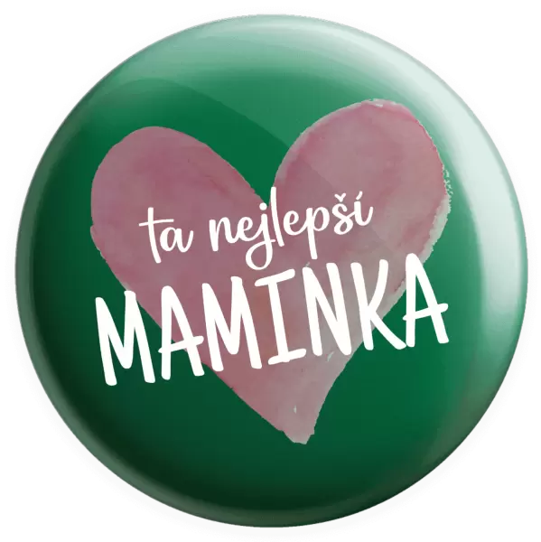 Placka Ta nejlepší maminka srdce