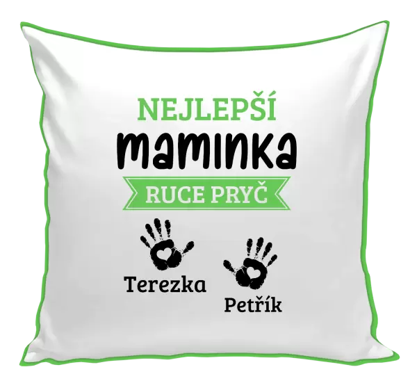Polštář Nejlepší maminka, ruce pryč - 2 děti