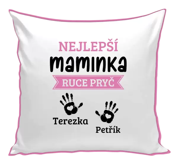 Polštář Nejlepší maminka, ruce pryč - 2 děti
