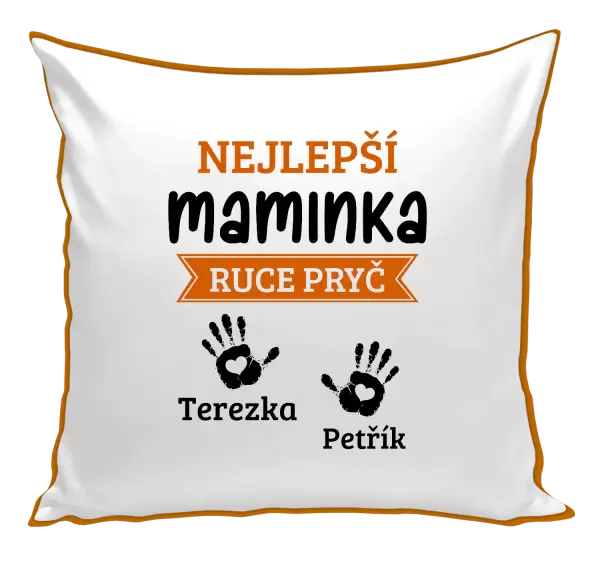 Polštář Nejlepší maminka, ruce pryč - 2 děti