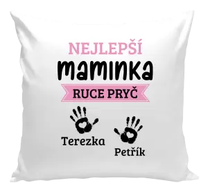 Polštář Nejlepší maminka, ruce pryč - 2 děti