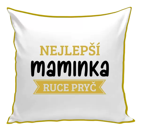 Polštář Nejlepší maminka, ruce pryč