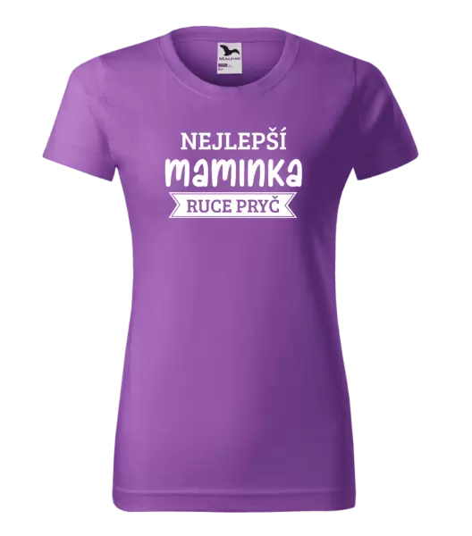 Dámské tričko Nejlepší maminka, ruce pryč