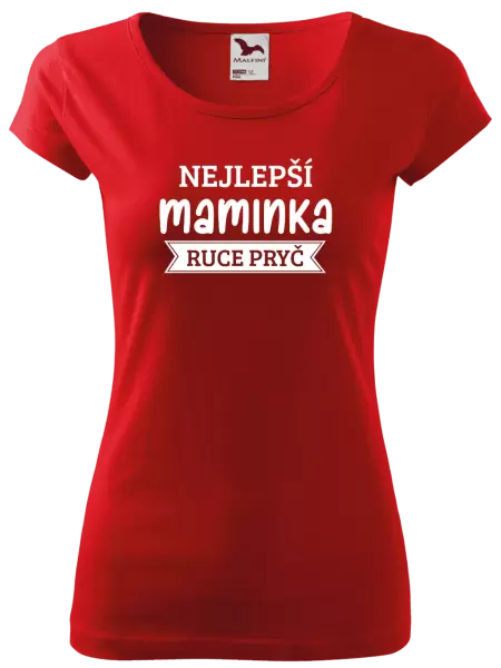 Dámské tričko Nejlepší maminka, ruce pryč
