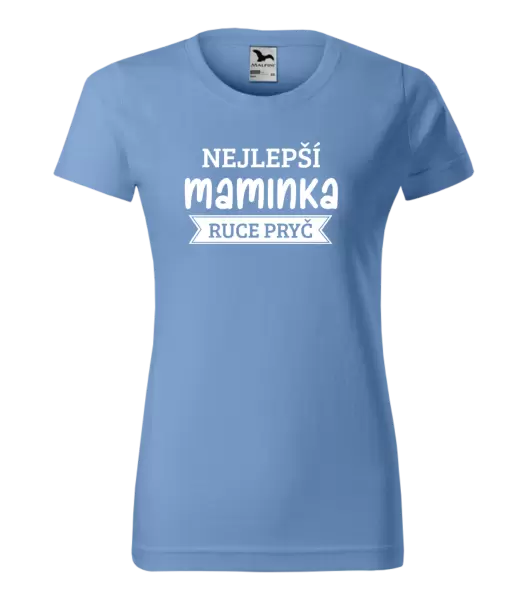 Dámské tričko Nejlepší maminka, ruce pryč