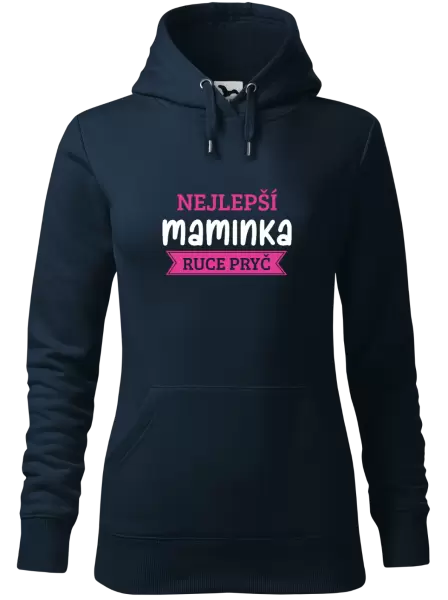 Dámská mikina Nejlepší maminka, ruce pryč