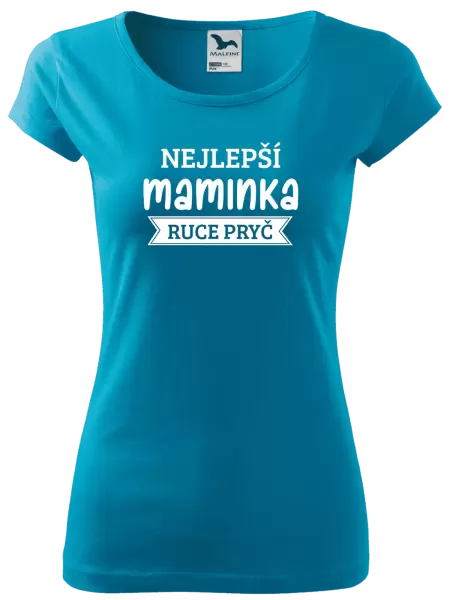 Dámské tričko Nejlepší maminka, ruce pryč