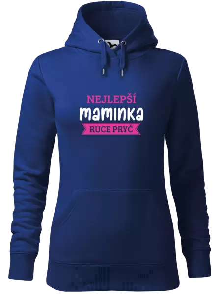 Dámská mikina Nejlepší maminka, ruce pryč