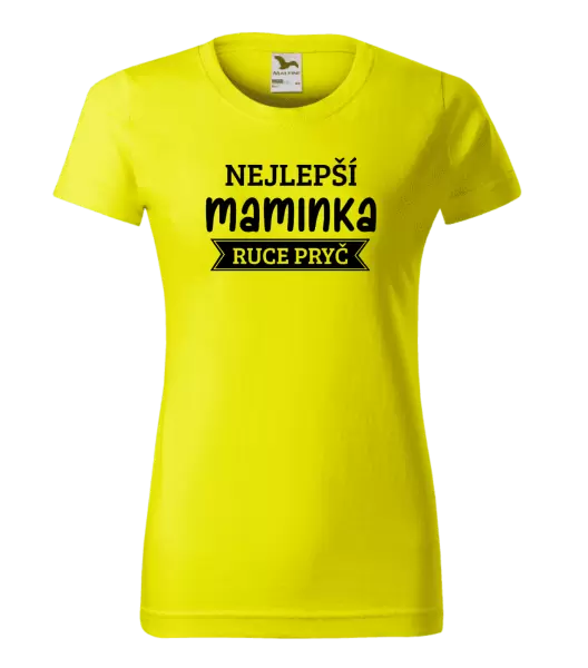Dámské tričko Nejlepší maminka, ruce pryč
