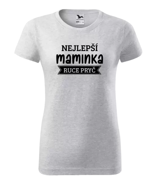 Dámské tričko Nejlepší maminka, ruce pryč