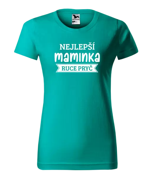 Dámské tričko Nejlepší maminka, ruce pryč