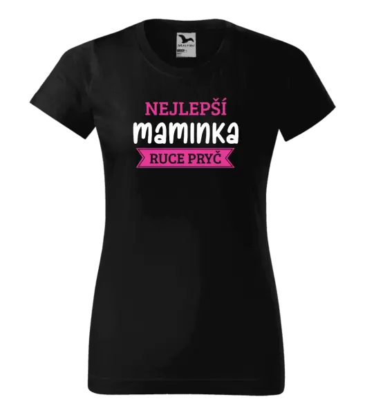 Dámské tričko Nejlepší maminka, ruce pryč
