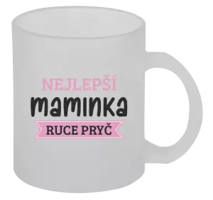 Hrnek Nejlepší maminka, ruce pryč