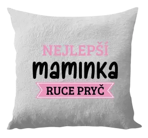 Polštář Nejlepší maminka, ruce pryč