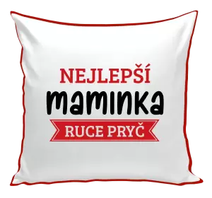 Polštář Nejlepší maminka, ruce pryč