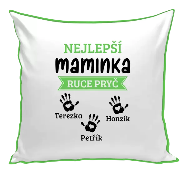 Polštář Nejlepší maminka, ruce pryč - 3 děti
